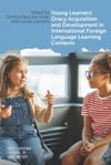 book: Young Learners' Oracy Acquisition and Development in International Foreign Language Learning Contexts