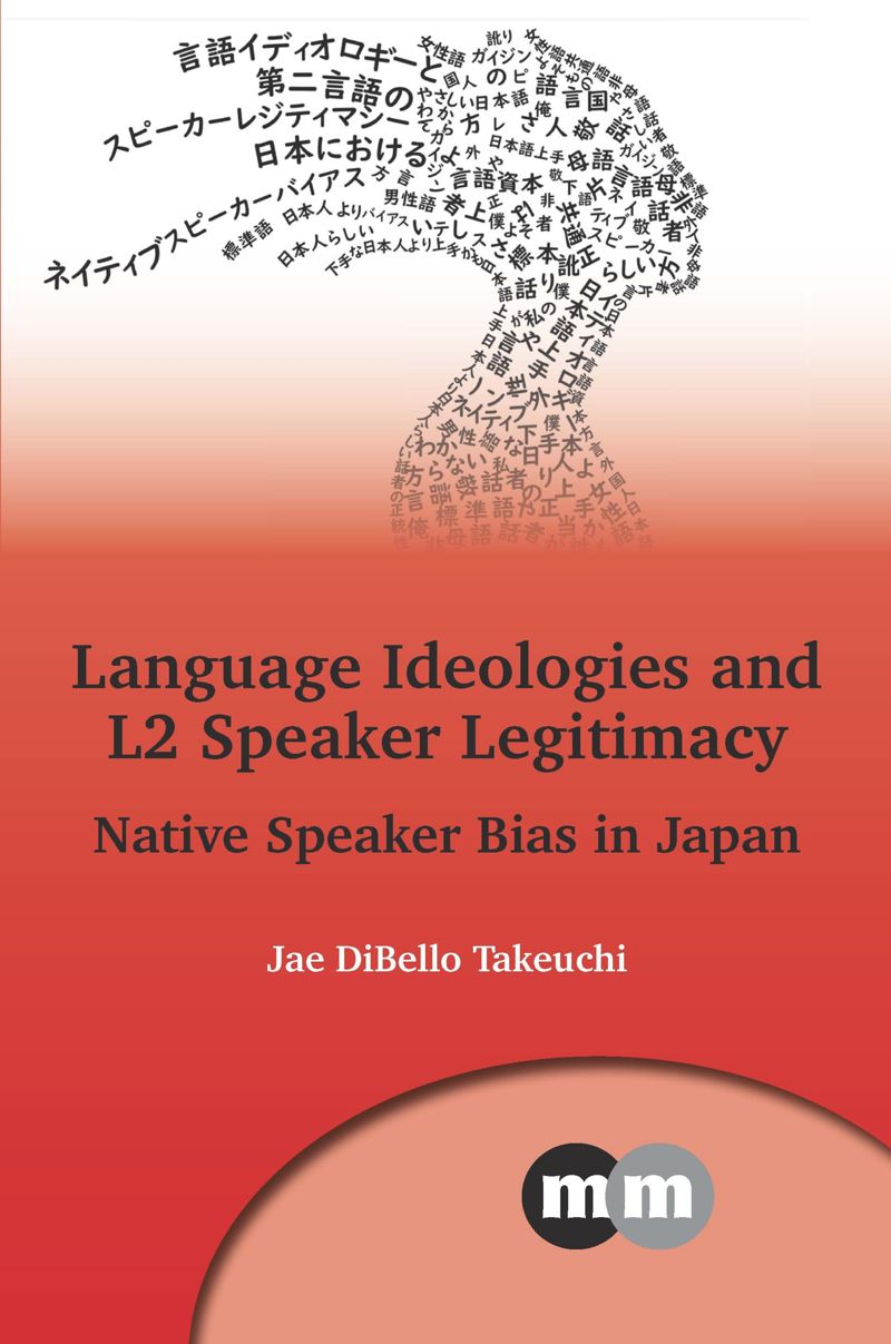 book: Language Ideologies and L2 Speaker Legitimacy