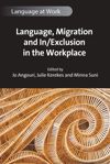 book: Language, Migration and In/Exclusion in the Workplace