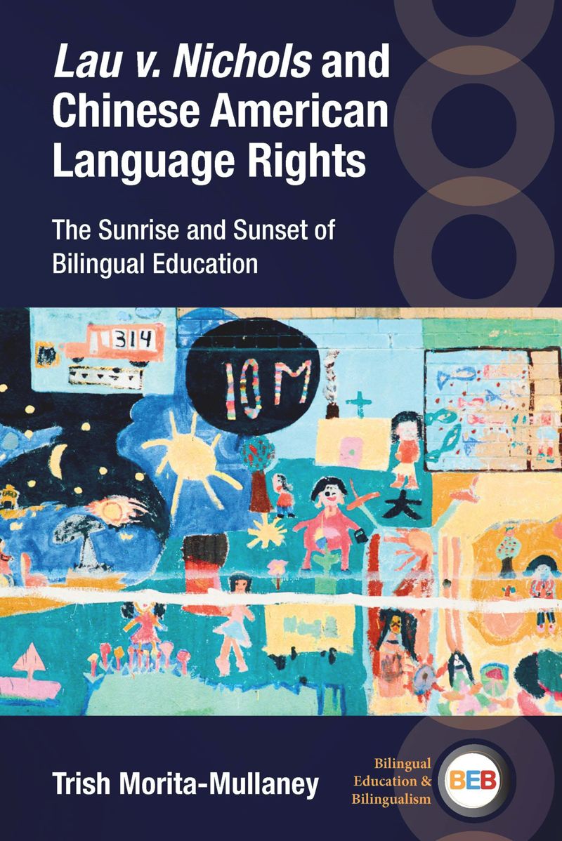book: Lau v. Nichols and Chinese American Language Rights