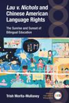 book: Lau v. Nichols and Chinese American Language Rights