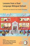 book: Lessons from a Dual Language Bilingual School