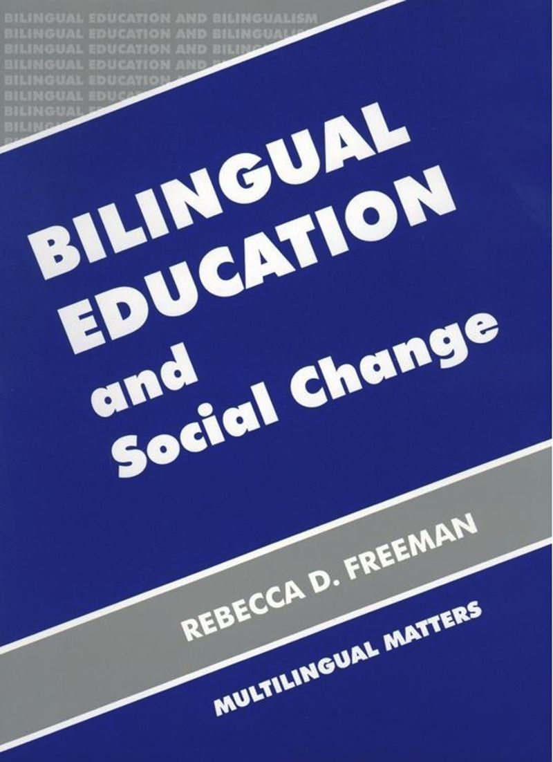 book: Bilingual Education and Social Change