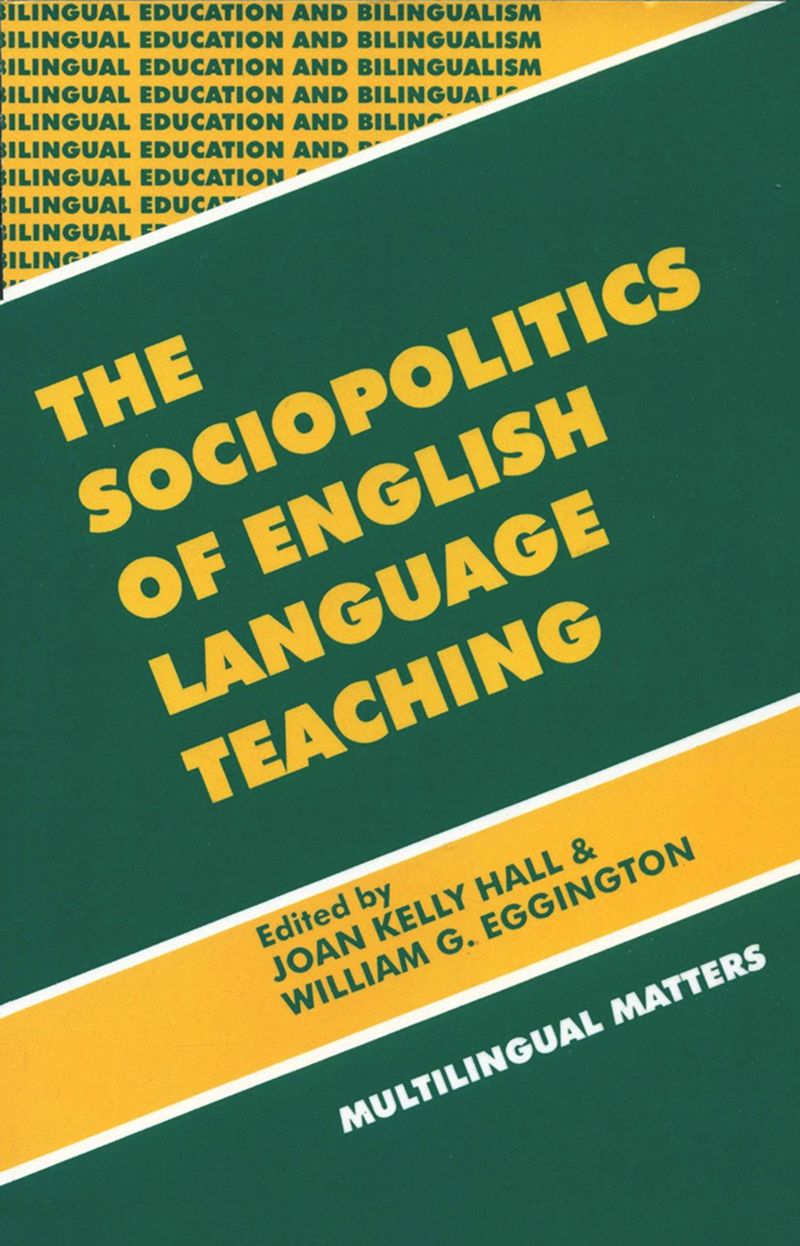 book: The Sociopolitics of English Language Teaching