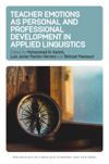 book: Teacher Emotions as Personal and Professional Development in Applied Linguistics