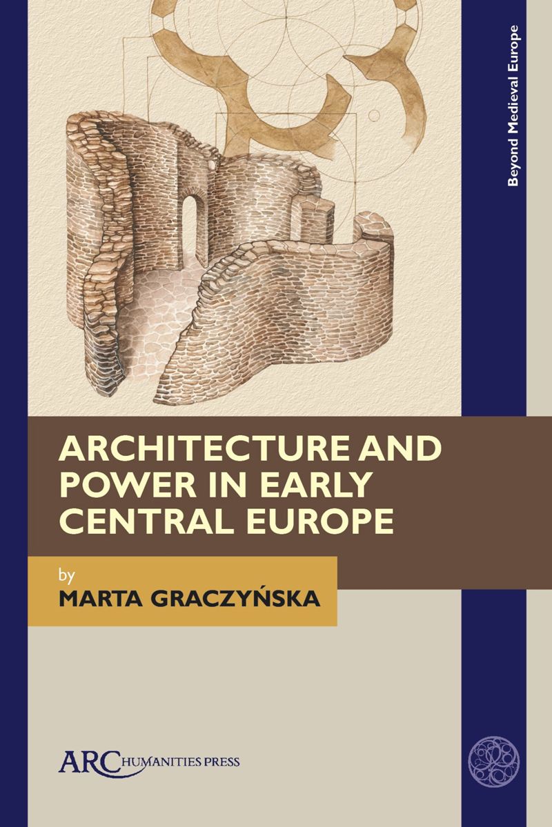 book: Architecture and Power in Early Central Europe