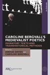 book: Caroline Bergvall’s Medievalist Poetics