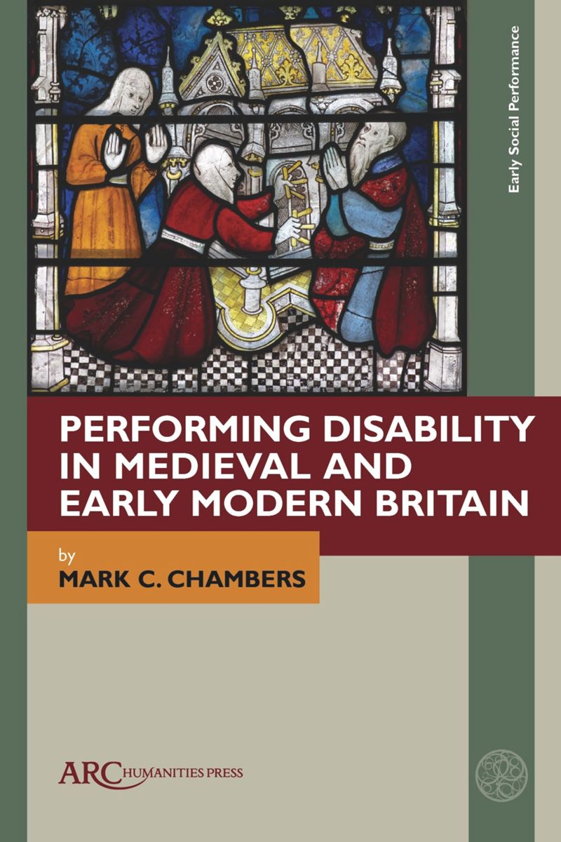 book: Performing Disability in Medieval and Early Modern Britain