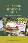 Situating Medieval India