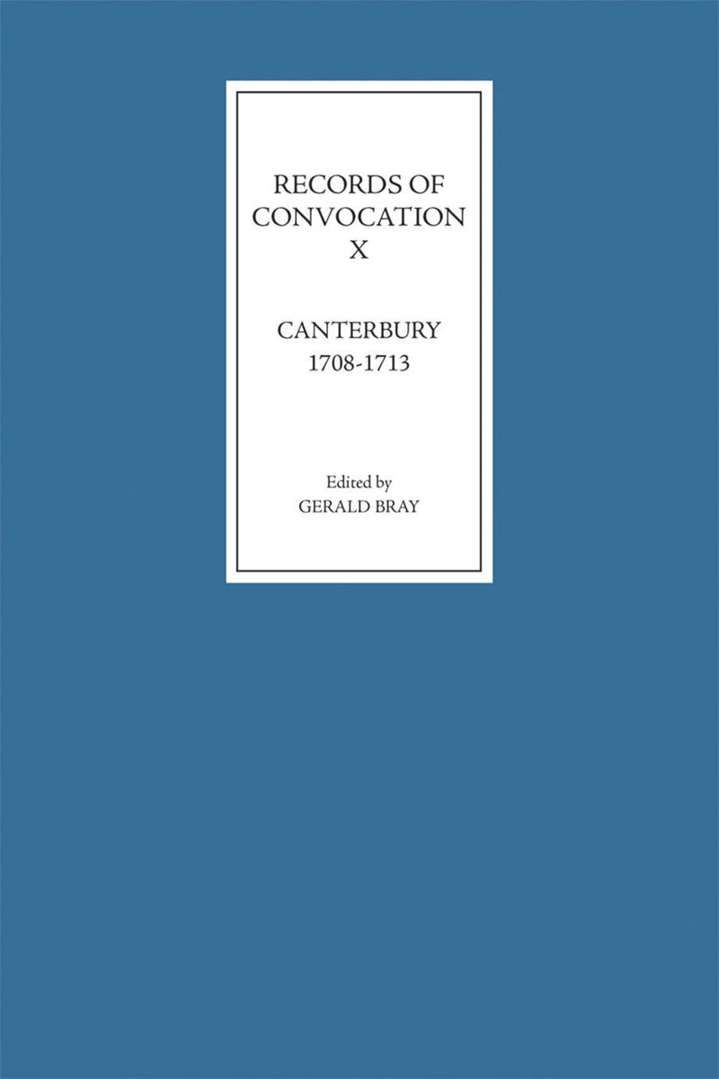 book: Records of Convocation X: Canterbury, 1708-1713