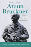 book: Anton Bruckner and the Reception of His Music
