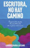 book: Escritora, no hay camino
