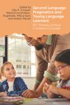 book: Second Language Pragmatics and Young Language Learners