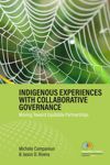 Indigenous Experiences with Collaborative Governance