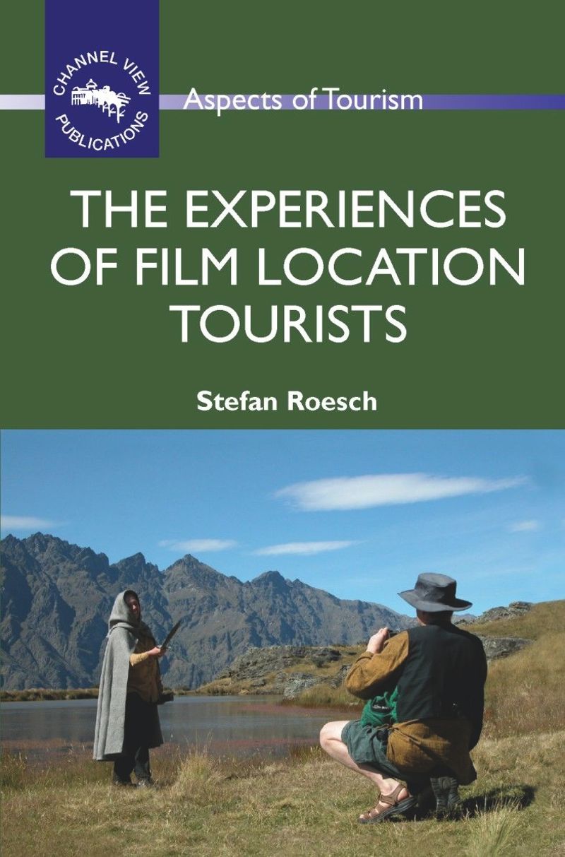 book: The Experiences of Film Location Tourists