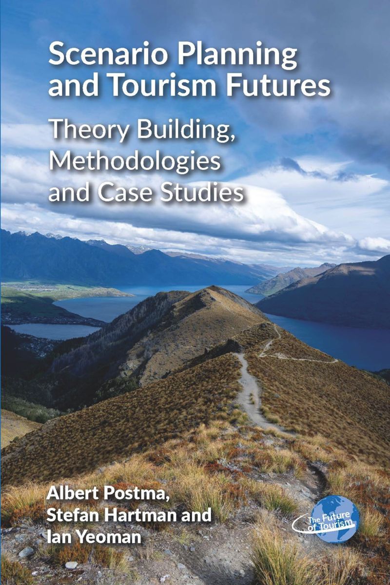 book: Scenario Planning and Tourism Futures