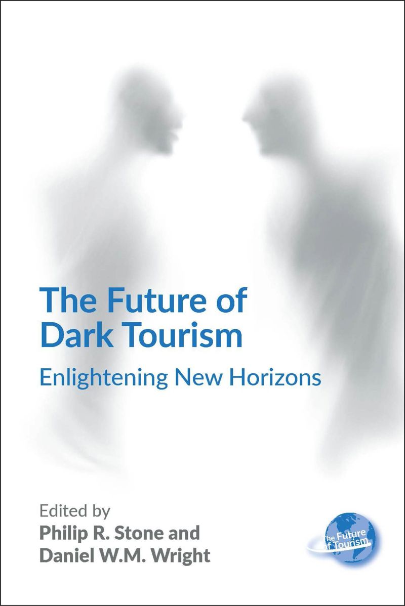 book: The Future of Dark Tourism