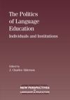 ThePolitics of Language Education