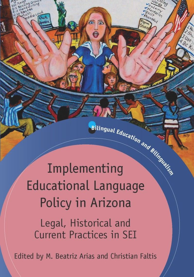 book: Implementing Educational Language Policy in Arizona