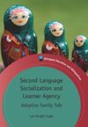 book: Second Language Socialization and Learner Agency