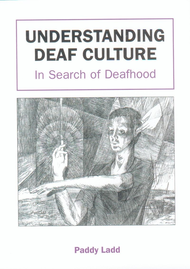 book: Understanding Deaf Culture