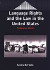 book: Language Rights and the Law in the United States