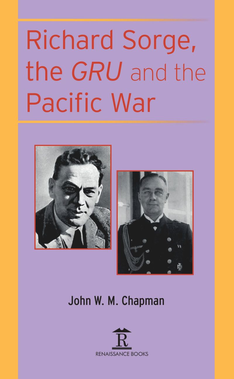 book: Richard Sorge, the GRU and the Pacific War