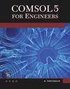 book: COMSOL5 for Engineers