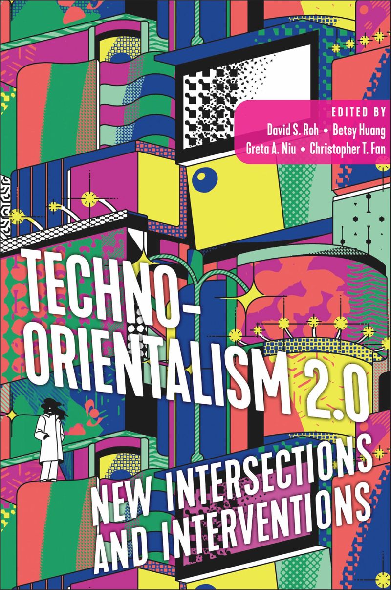 book: Techno-Orientalism 2.0