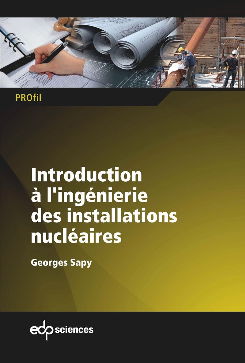 book: Introduction à l'ingénierie des installations nucléaires