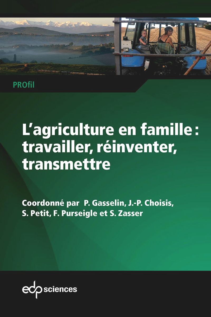 book: L'agriculture en famille : travailler, réinventer, transmettre