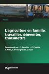 book: L'agriculture en famille : travailler, réinventer, transmettre