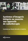 book: Systèmes d’imagerie intégrés ou associés aux appareils de radiothérapie