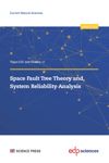 book: Space Fault Tree Theory and System Reliability Analysis
