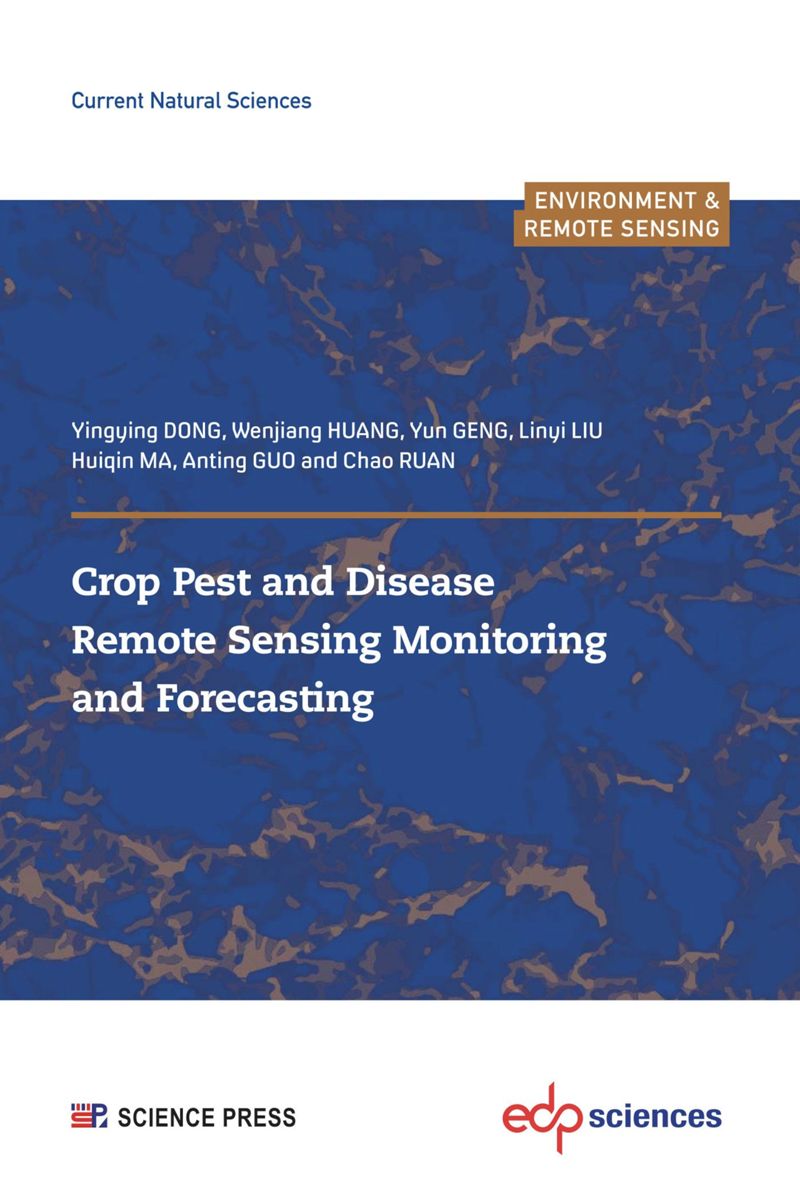 book: Crop Pest and Disease Remote Sensing Monitoring and Forecasting