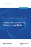 book: Nonlinear flow and well test analysis in porous media