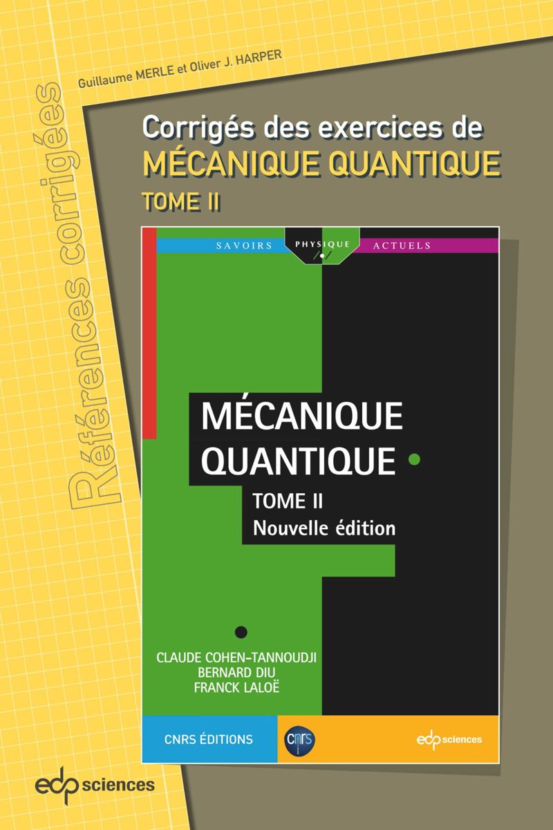 book: Corrigés des exercices de Mécanique Quantique tome 2