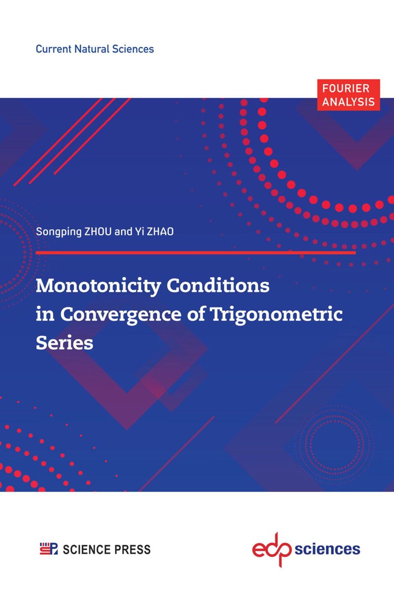 book: Monotonicity Conditions in Convergence of Trigonometric Series