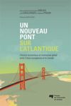 Un nouveau pont sur l'Atlantique