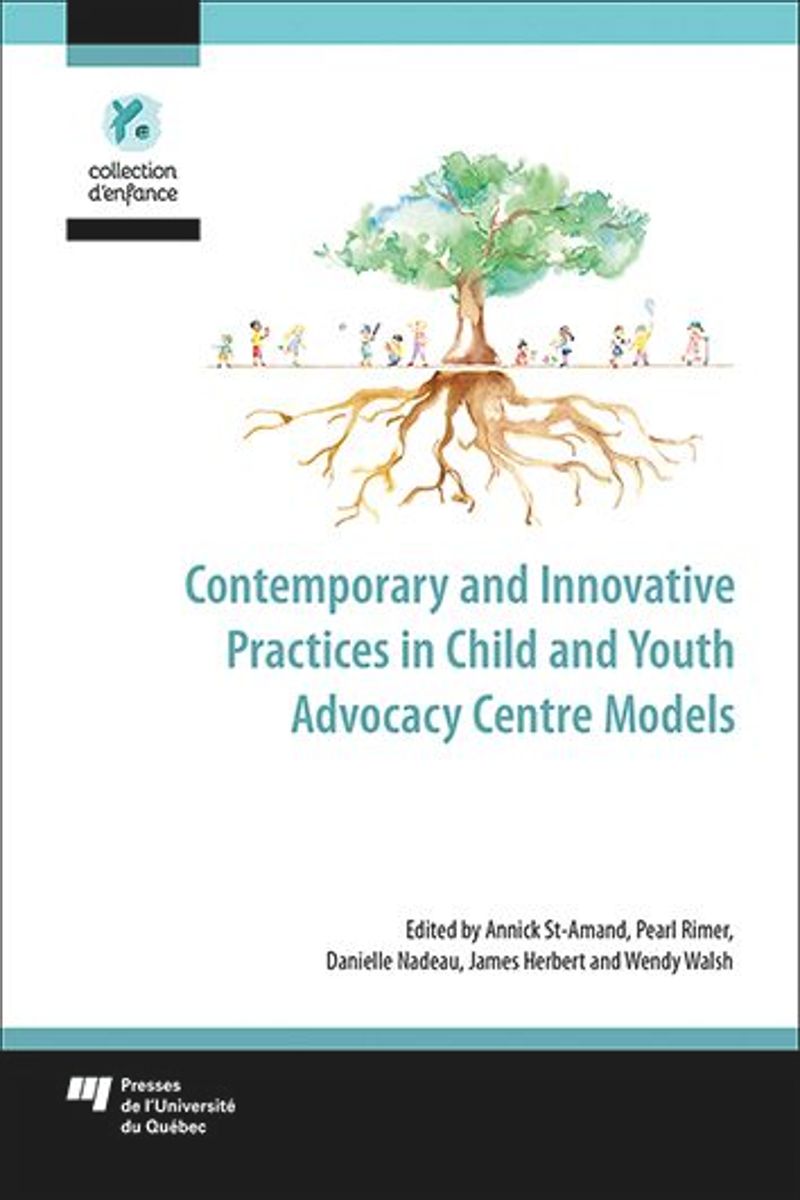 book: Contemporary and Innovative Practices in Child and Youth Advocacy Centre Models