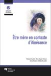 book: Être mère en contexte d'itinérance
