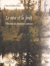 book: Le rêve et la forêt