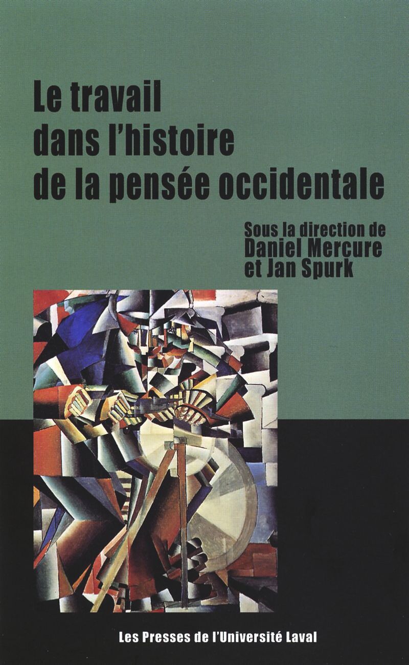 book: Le travail dans l’histoire de la pensée occidentale