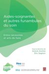 book: Aides-soignantes et autres funambules du soin. Entre nécessités et art de faire