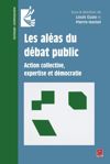 book: Les aléas du débat public. Action collective, expertise et démocratie