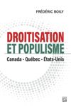Droitisation et populisme : Québec et États-Unis