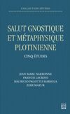 book: Salut gnostique et métaphysique plotinienne