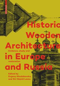 book: Historic Wooden Architecture in Europe and Russia