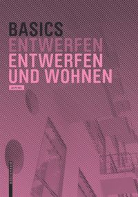 book: Basics Entwerfen und Wohnen