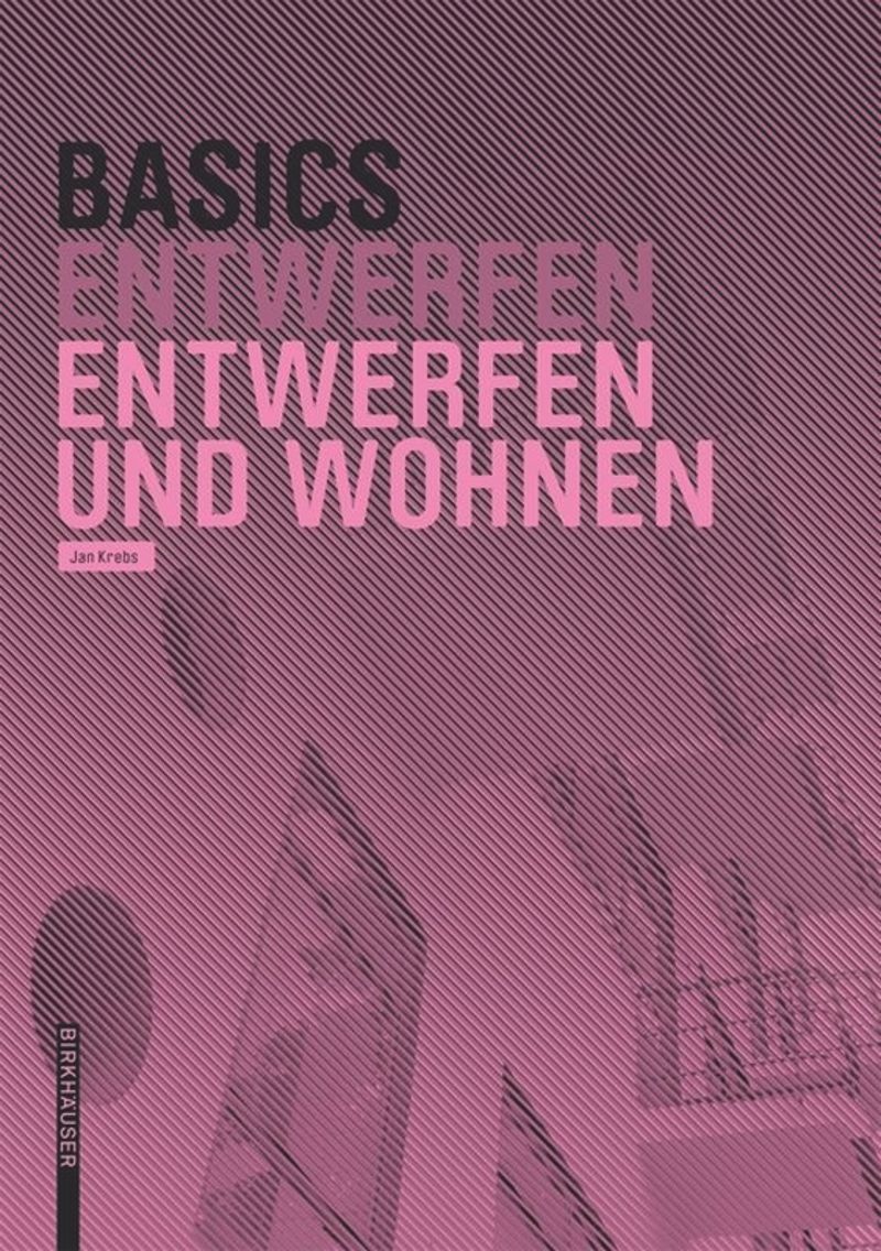 book: Basics Entwerfen und Wohnen